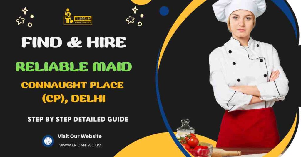 This image is about Hire A Professional Cook Maid in Connaught Place (CP), Delhi