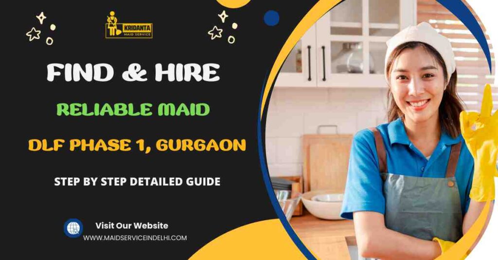 This image is about How to Find & Hire Reliable Maid in DLF Phase 1, Gurgaon