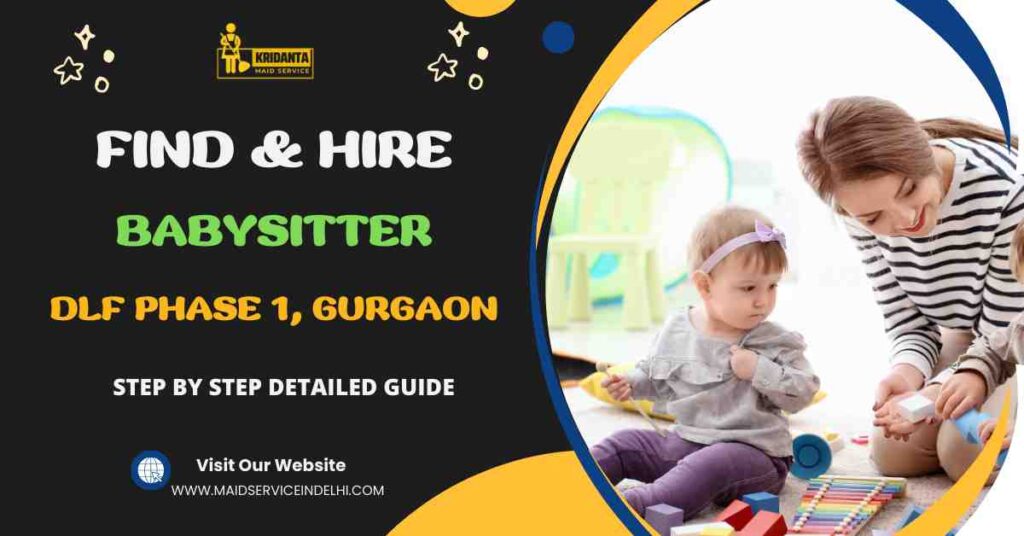 This image is about How to Find & Hire Verified Babysitter in DLF Phase 1, Gurgaon