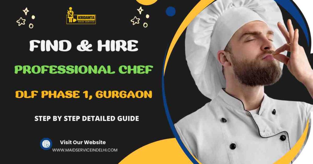 This image is about How to Find & Hire Professional Chef in DLF Phase 1, Gurgaon