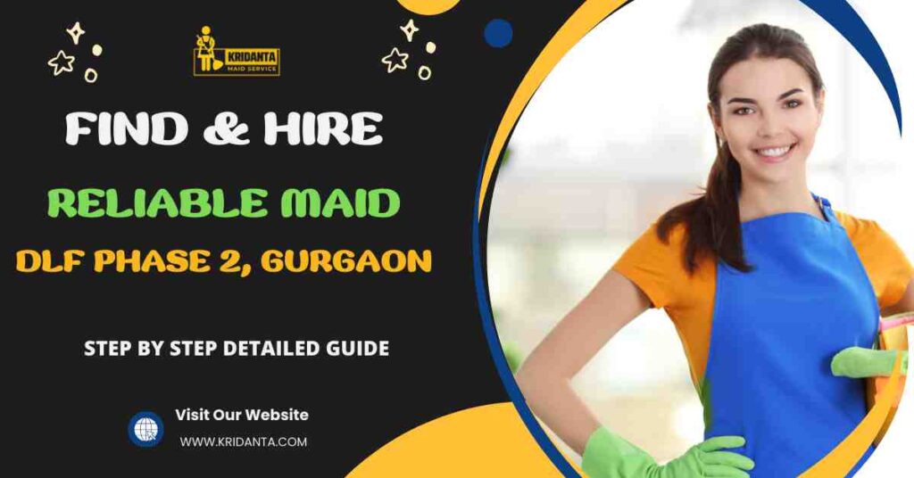 This image is about Find & Hire A Reliable Maid DLF Phase 2, Gurgaon