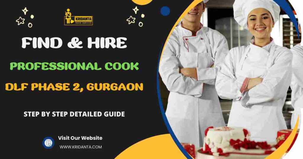 This image is about Find & Hire A Professional Cook or Chef DLF Phase 2, Gurgaon