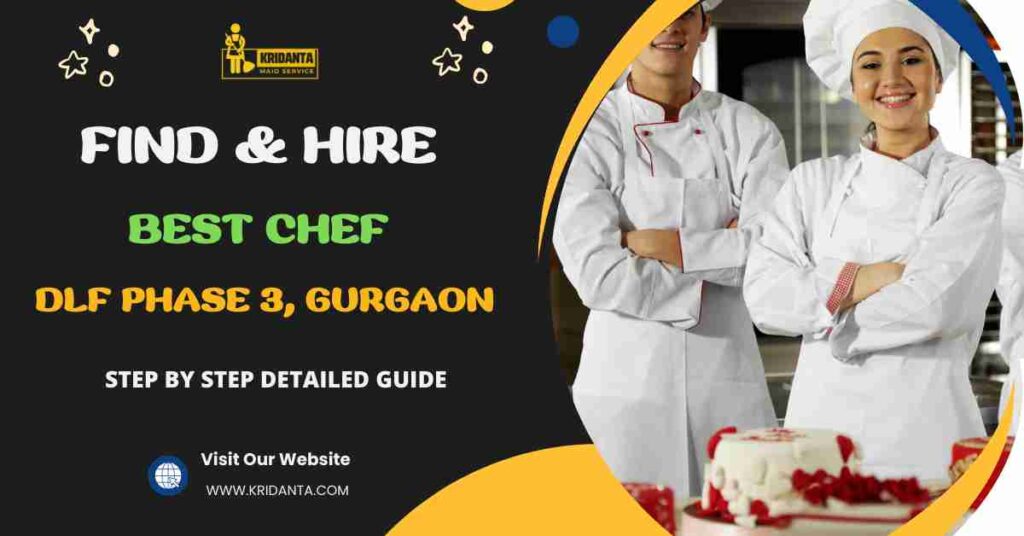 This image is about How to Find & Hire A Best Chef in DLF Phase 3, Gurgaon